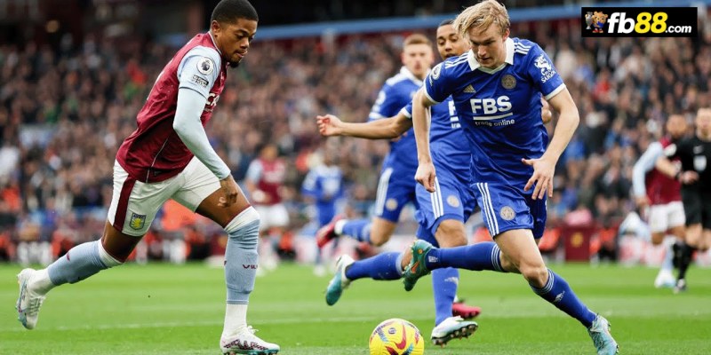 Chuyên gia FB88 nhận định Leicester City vs Aston Villa