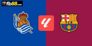 Soi kèo Laliga: Real Sociedad vs Barcelona 03h00 11/11/2024